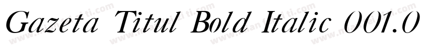 Gazeta Titul Bold Italic 001.001字体转换